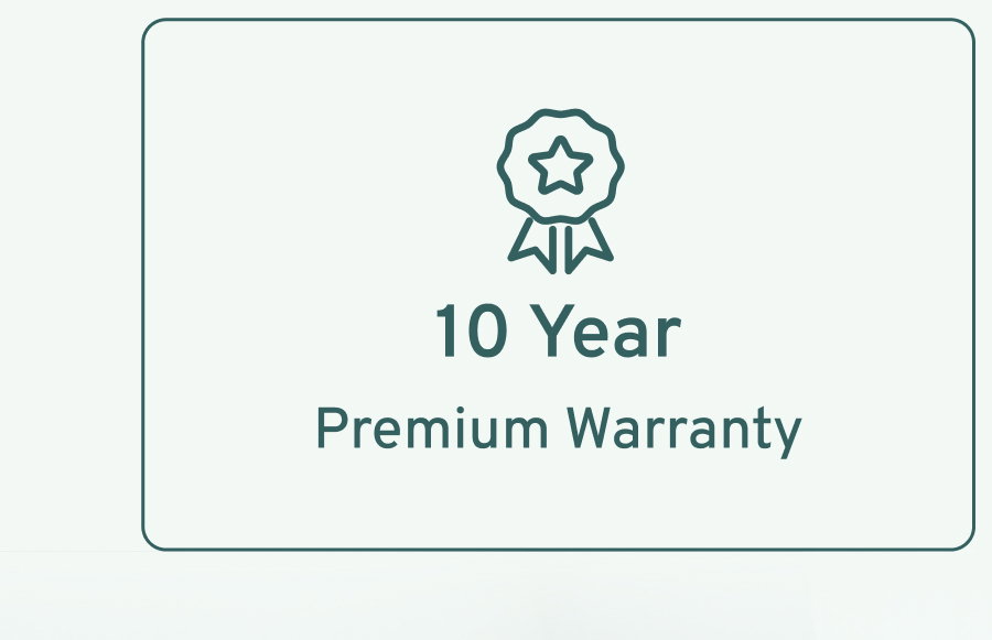 10 Year Premium Warranty