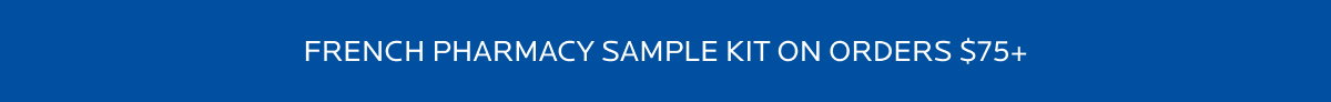 French Pharmacy Sample Kit on orders $75+
