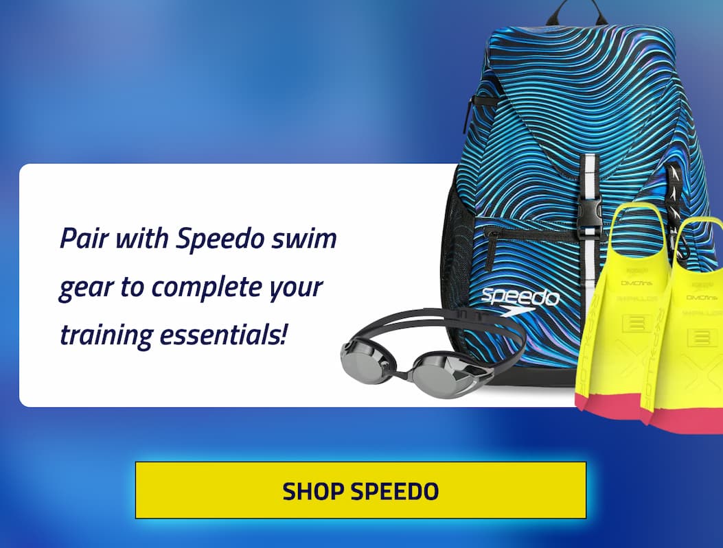 Pair with swim gear from Speedo.