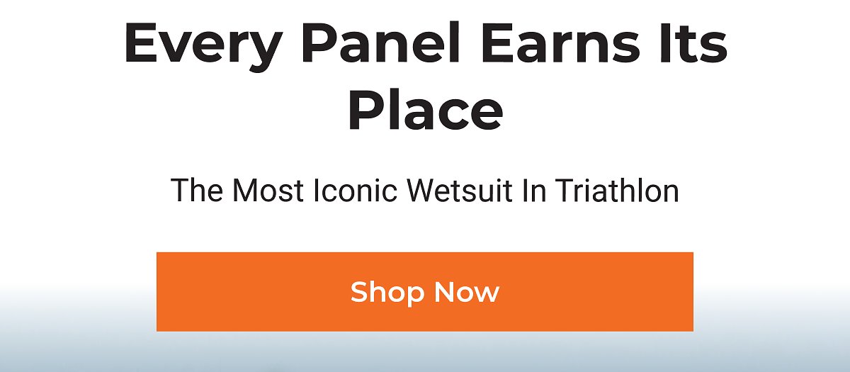 Every Panel Earns Its Place The Most Iconic Wetsuit In Triathlon Shop Now