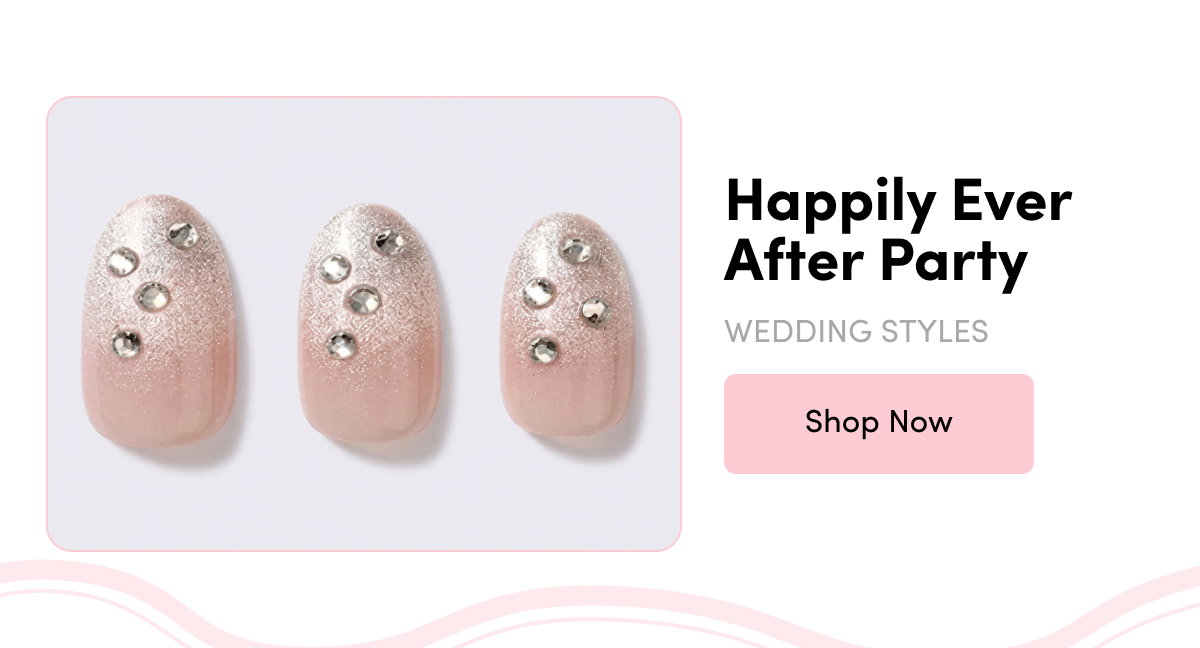 Happily Ever After Party — Wedding Styles' promo banner with a 'Shop Now' button, showing three nail swatches featuring a glittery ombré design in soft pink and champagne with rhinestone accents.