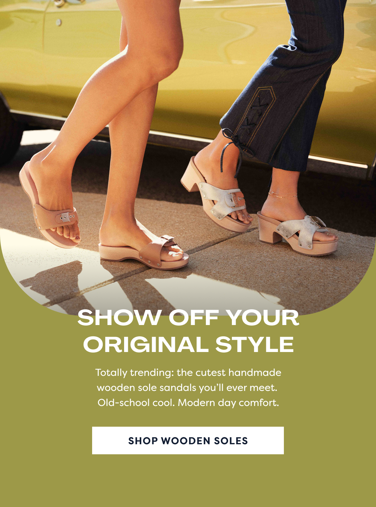 Show Off Your Original Style Totally Trending: The Cutest Handmade Wooden Sole Sandals You’ll Ever Meet. Old-school Cool. Modern Day Comfort. | Shop Wooden Soles