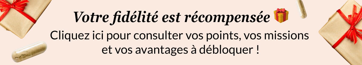 Votre fidélité est récompensée 🎁 Cliquez ici pour consulter vos points, vos missions  et vos avantages à débloquer !