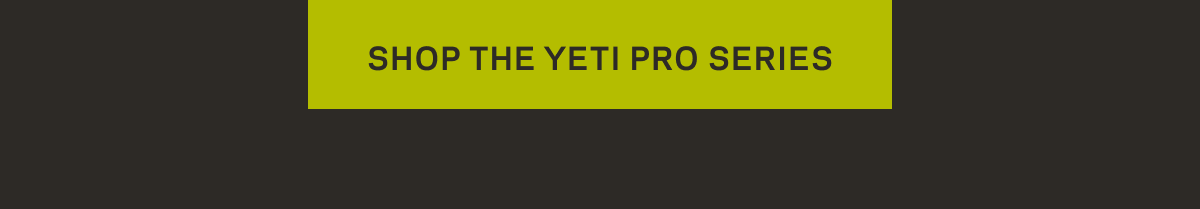 Shop Yeti PRO ecosystem