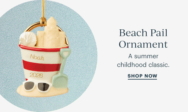 Beach Pail Ornament  A summer childhood classic.  SHOP NOW