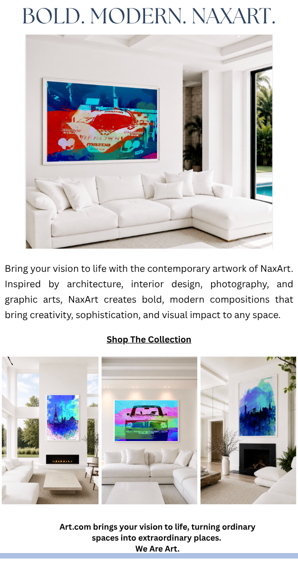 Bold. Modern. NaxArt. Bring your vision to life with the contemporary artwork of NaxArt. Inspired by architecture, interior design, photography, and graphic arts, NaxArt creates bold, modern compositions that bring creativity, sophistication, and visual impact to any space.