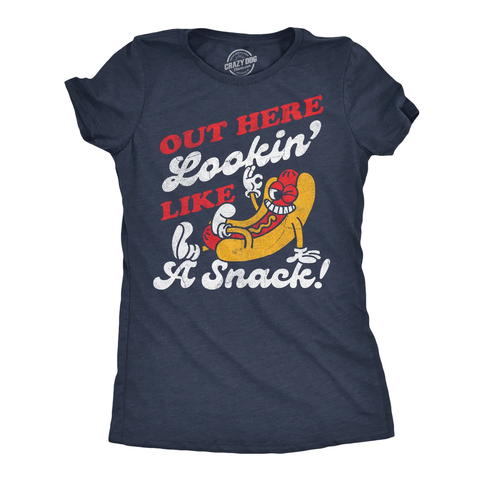 Image of Out Here Lookin Like A Snack Hotdog Women's T Shirt