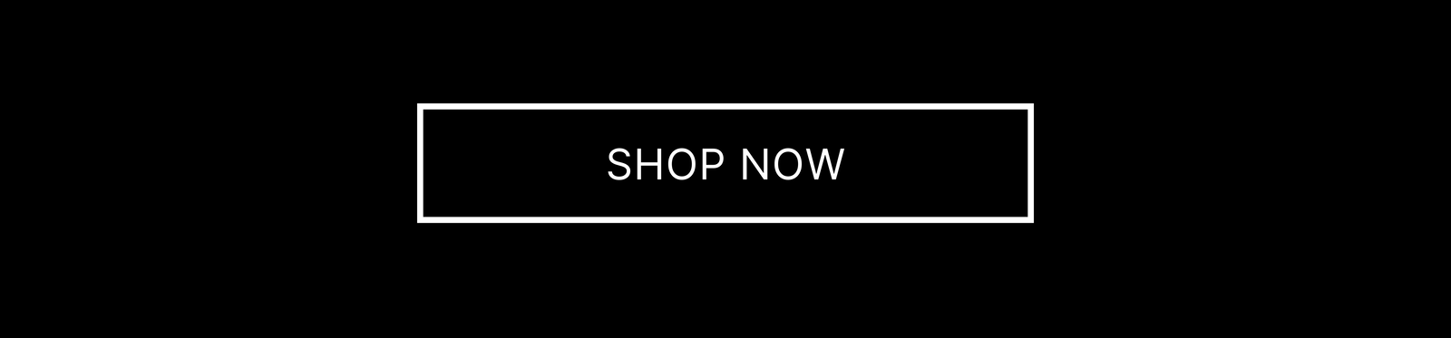 [Shop Now]