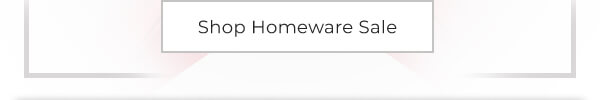 Shop Homeware Sale