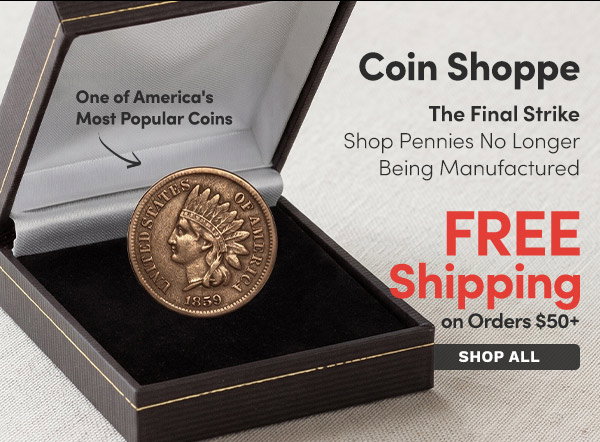 Coin Shoppe | FREE Shipping on Orders $50+