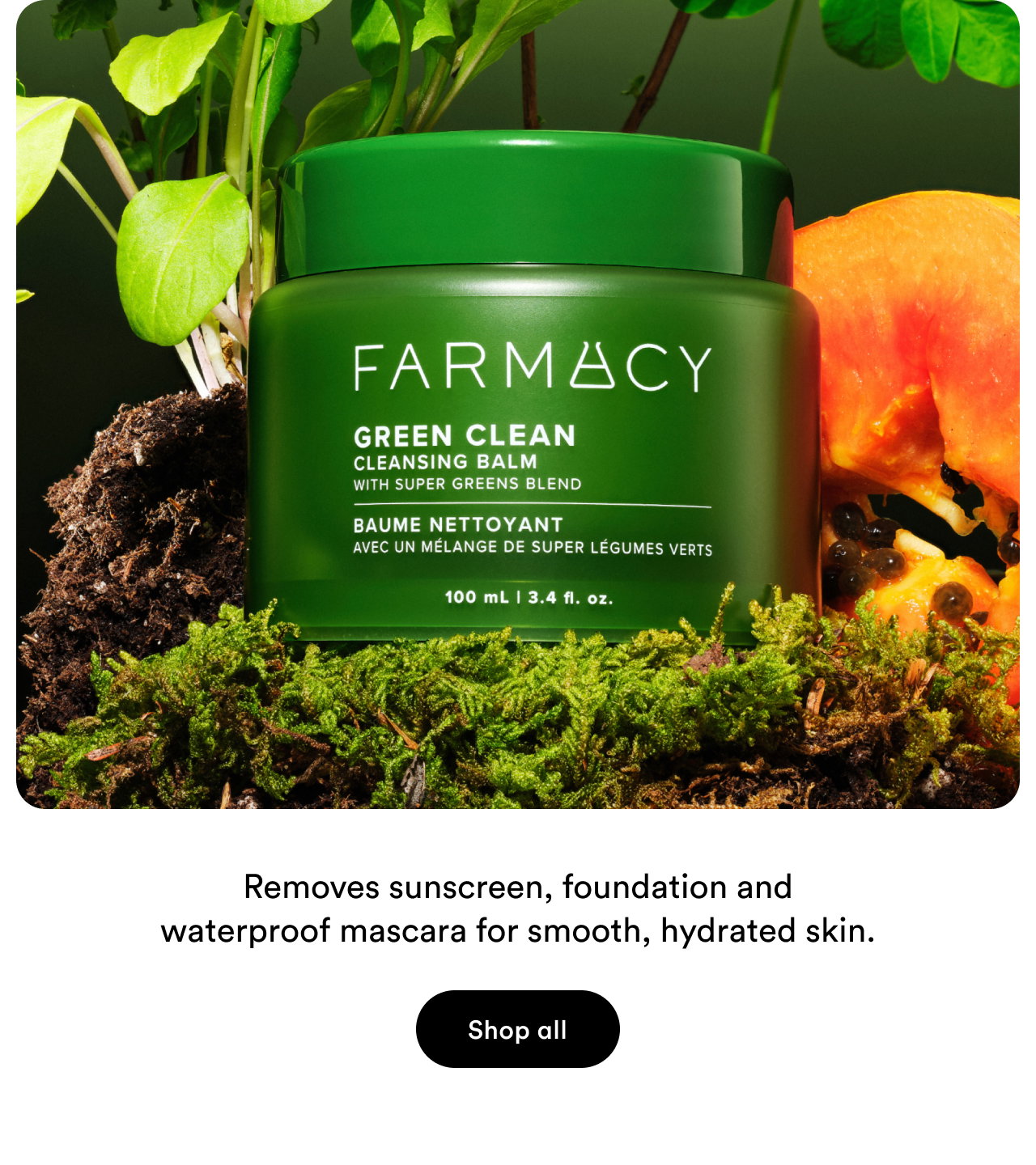 Removes sunscreen, foundation and waterproof mascara for smooth, hydrate skin | Shop all