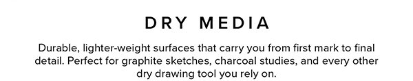 Dry Media