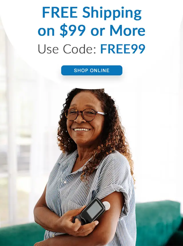 FREE Shipping on $99 or More Use Code: FREE99