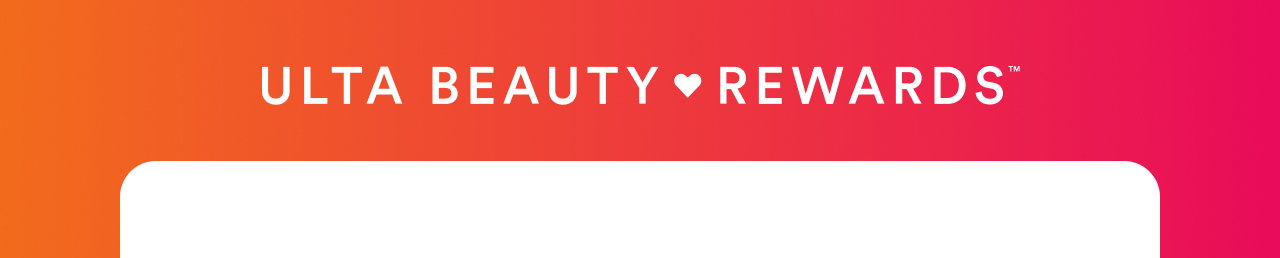Ulta Beauty Rewards
