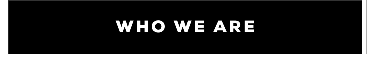 Who We Are