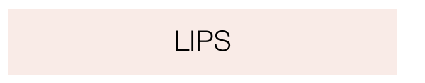 Lips | SHOP NOW