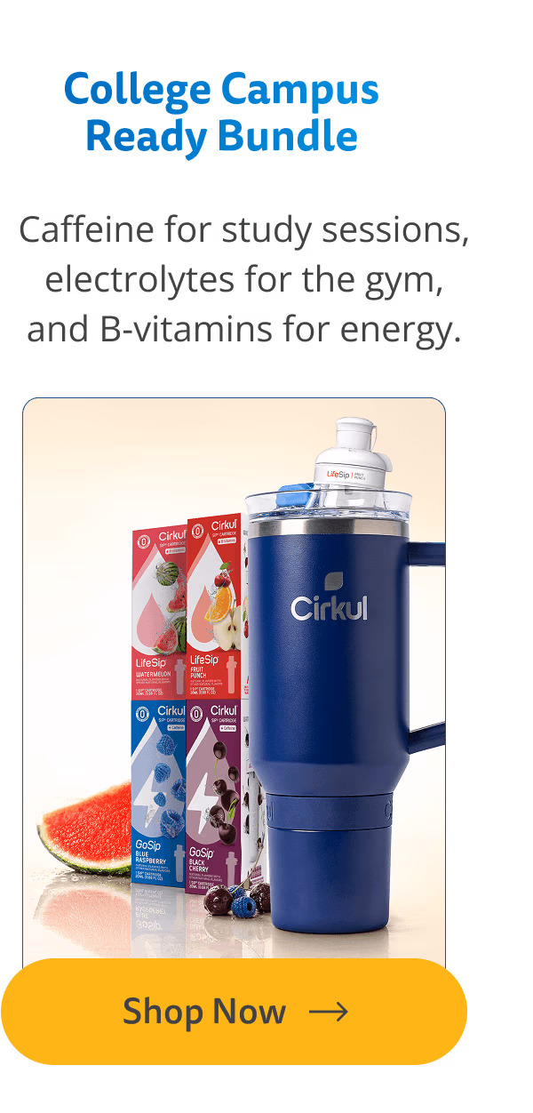 Shop Now (College Campus Ready Bundle) - Cirkul