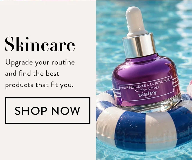 Skincare. Upgrade your routine and find the best products that fit you. Shop Now