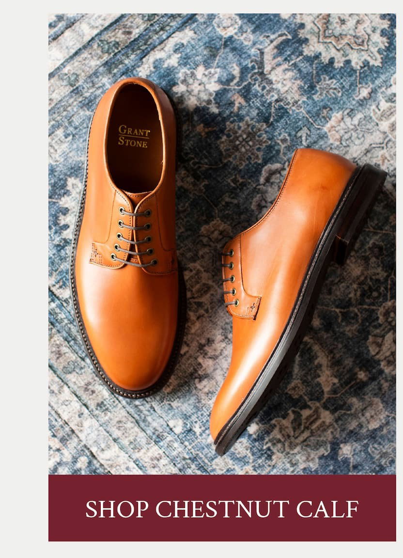 Shop Chestnut Calf Now