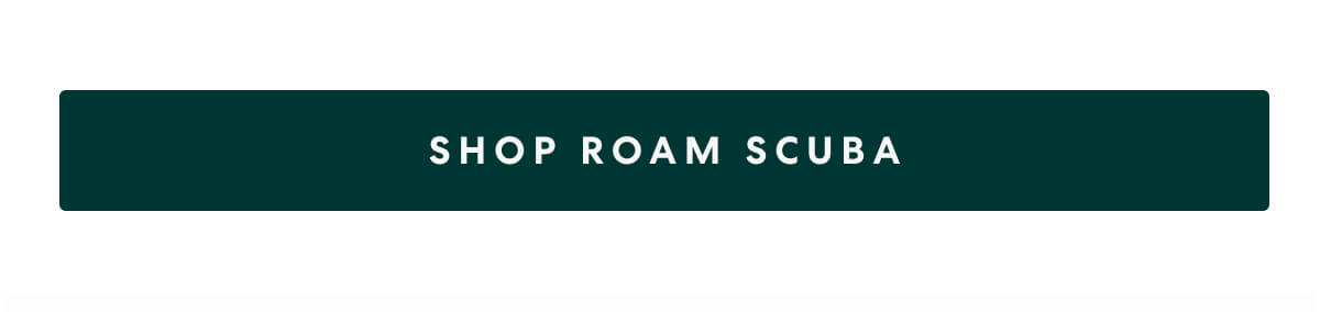 SHOP ROAM SCUBA