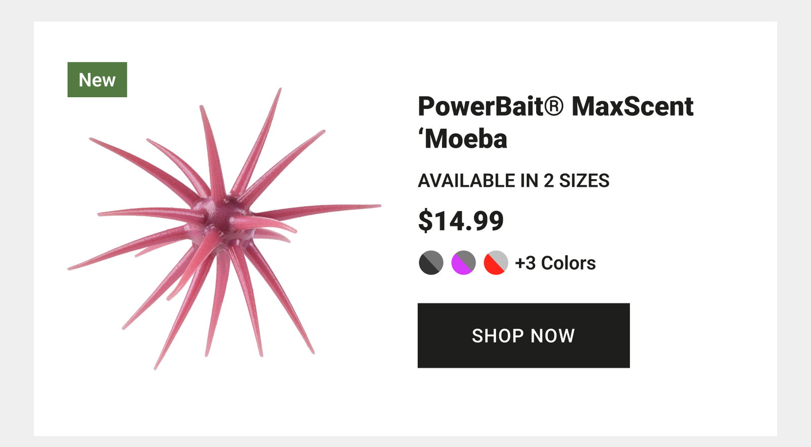 PowerBait MaxScent Moeba