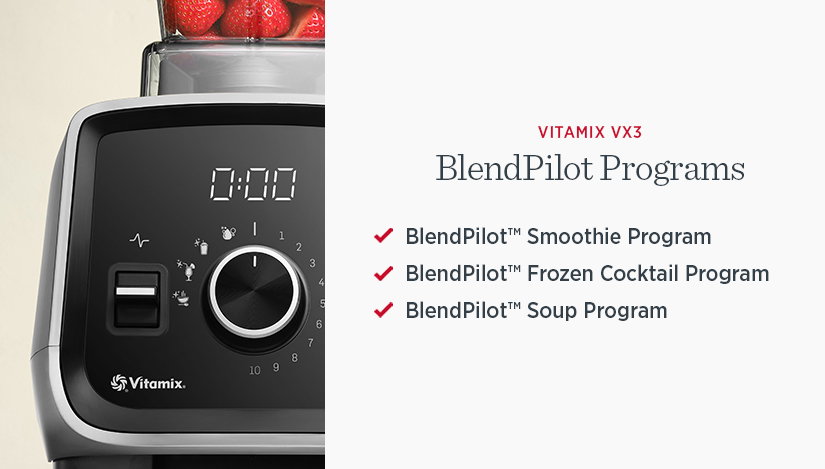 BlendPilot Programs: BlendPilot Smoothie Program - BlendPilot Frozen Cocktail Program - BlendPilot Soup Program.