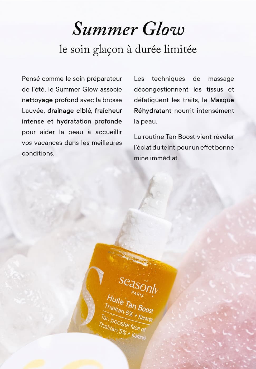 SUMMER GLOW, le soin glaçon à durée limitée