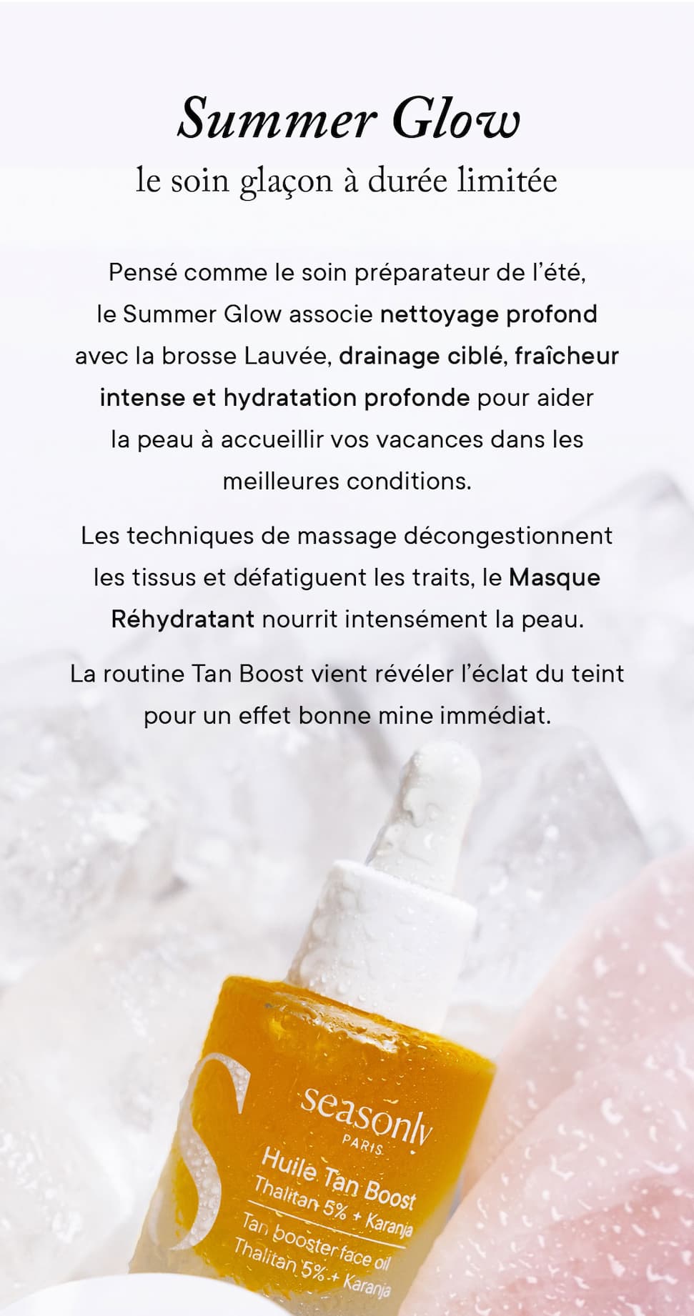 SUMMER GLOW, le soin glaçon à durée limitée