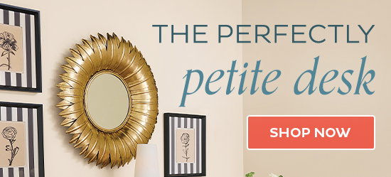 The perfectly petite desk (Best Seller) - Shop Now