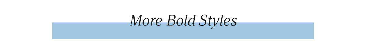 Bold Looks