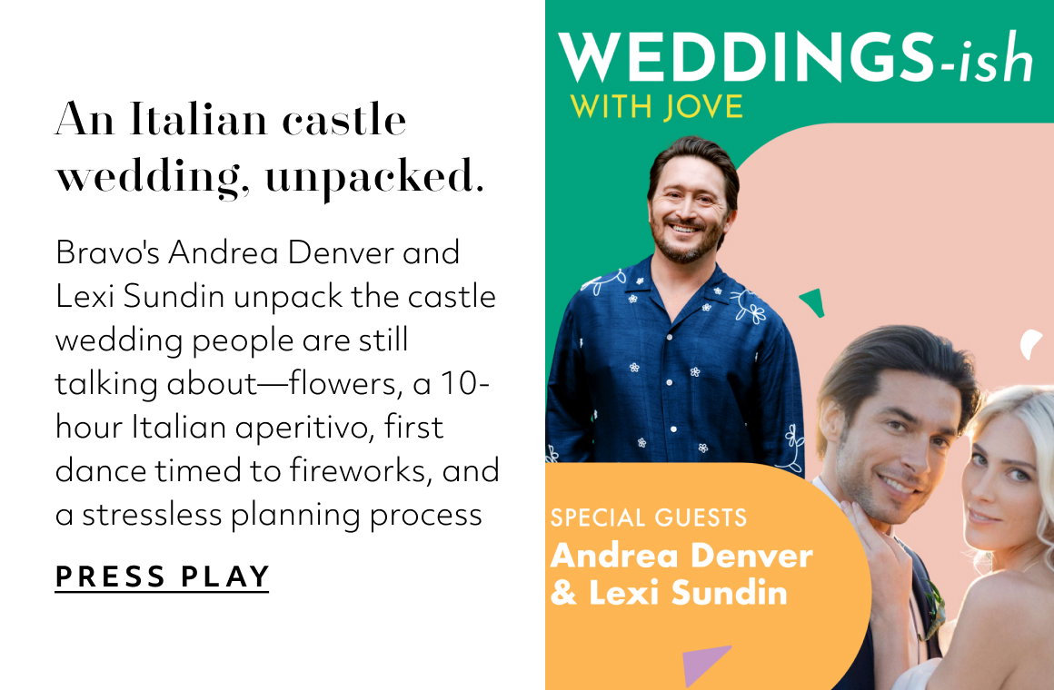An Italian castle wedding, unpacked. Bravo's Andrea Denver and Lexi Sundin unpack the castle wedding people are still talking about—flowers, a 10-hour Italian aperitivo, first dance timed to fireworks, and a stressless planning process PRESS PLAY