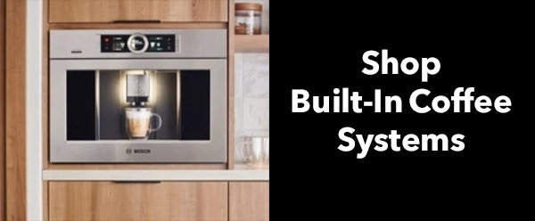 Built-In Coffee Systems