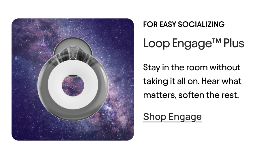 Loop Engage™️ Plus