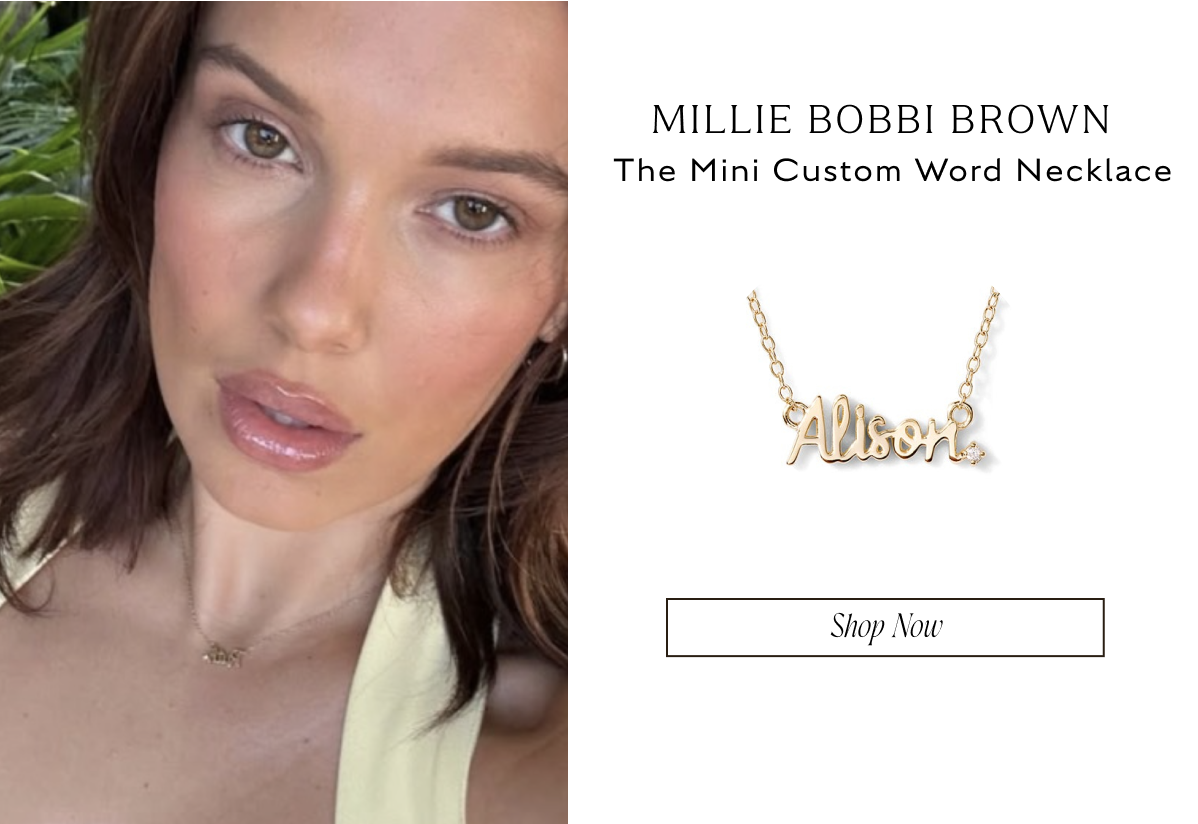 Millie Bobbie Brown  The Mini Custom Word Necklace