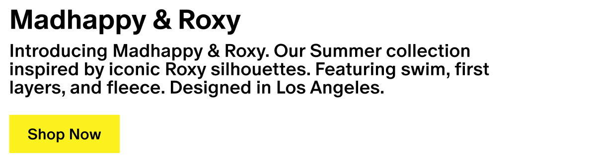 Madhappy & Roxy