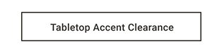 Tabletop Accent Clearance