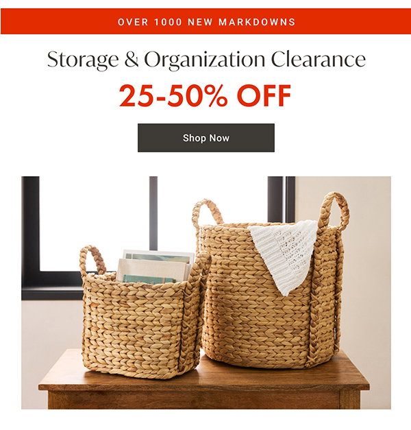 Storage & Organization Clearance - 25- 50% OFF - Shop Now