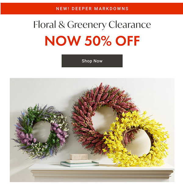 Floral & Greenery Clearance - NOW 50% OFF - Shop Now