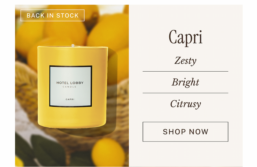 Capri [Back In Stock] / Zesty • bright • citrusy