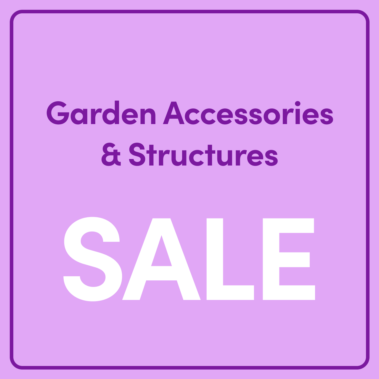 Garden Accessories & Structures