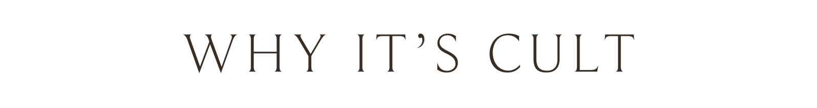 WHY IT'S CULT