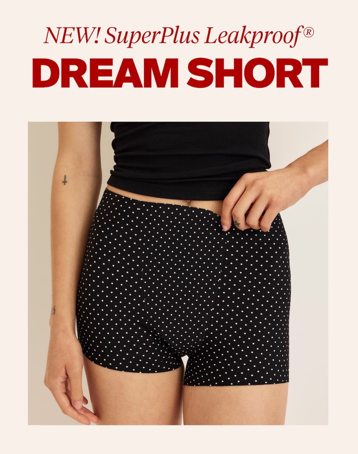 New SuperPlus Leakproof Dream Short