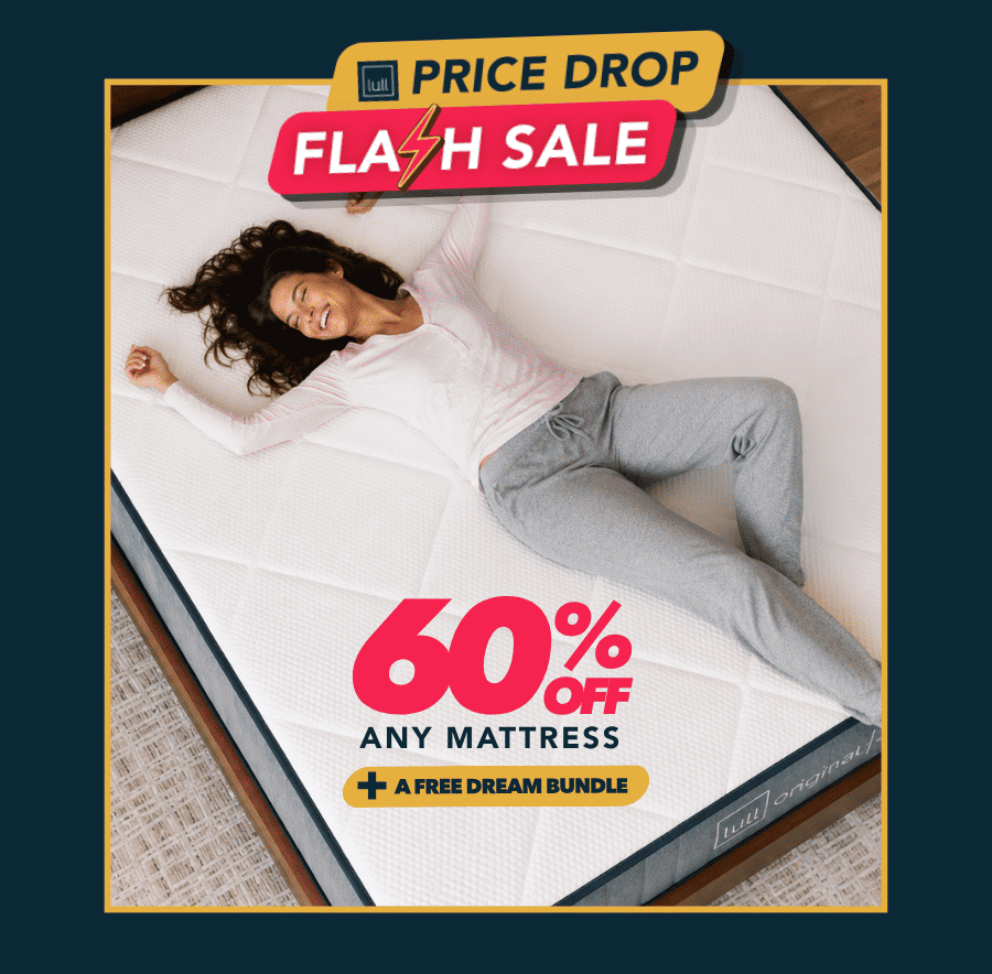 Price Drop Flash Sale | 60% Off any mattress + A free dream bundle 