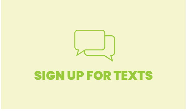 Sign Up For Texts