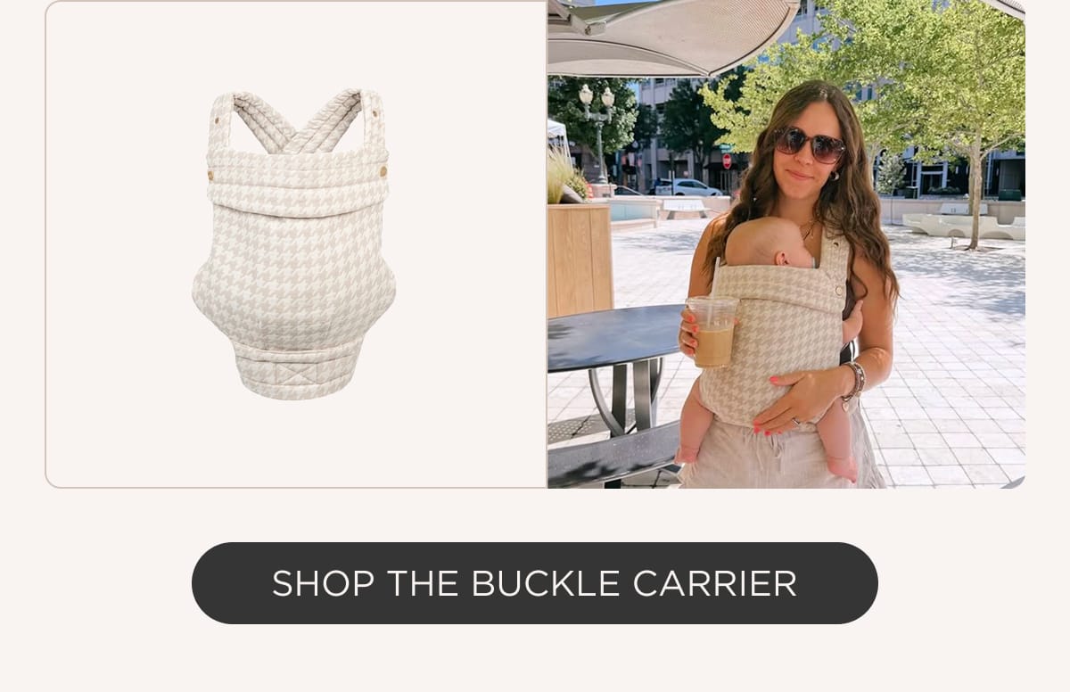 SHOP THE BUCKLE CARRIER