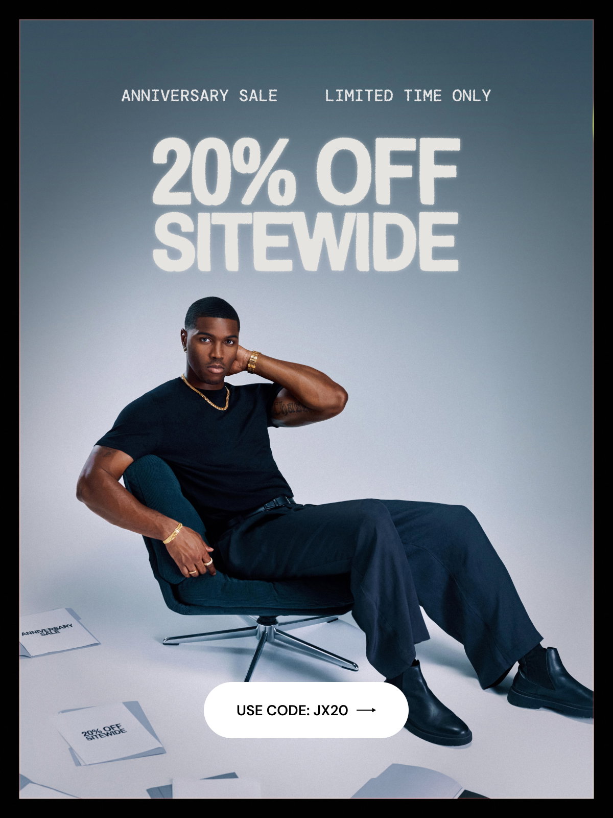 Anniversary Sale. Limited time only. 20% OFF Sitewide. Code: JX20