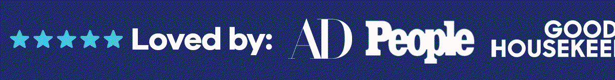 Loved by: AD People GOOD HOUSEKEEPING Forbes