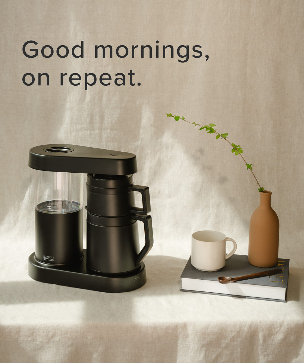Good mornings, on repeat.