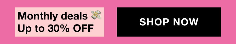 Monthly deals 💸 Up to 30% OFF 1