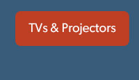 TVs and Projectors